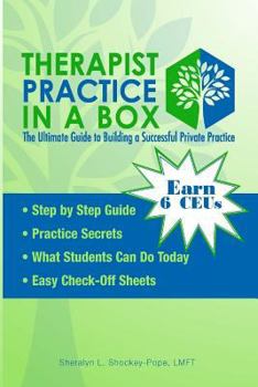 Paperback Therapist Practice In a Box: The Ultimate Guide to Building a Successful Practice Book