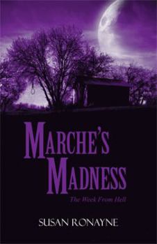 Paperback Marche's Madness: The Week From Hell Book