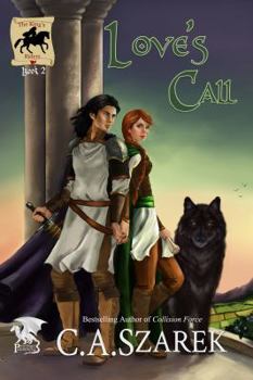 Love's Call - Book #2 of the King's Riders