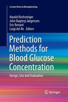 Paperback Prediction Methods for Blood Glucose Concentration: Design, Use and Evaluation Book