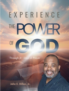 Experience the Power of God