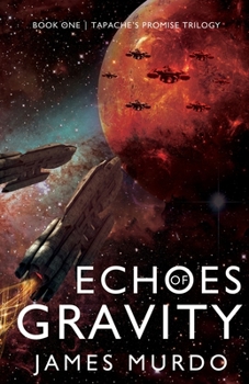 Paperback Echoes of Gravity Book