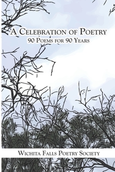 Paperback A Celebration of Poetry: 90 Poems for 90 Years Book