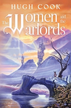 The Women and the Warlords (Chronicles of an Age of Darkness)