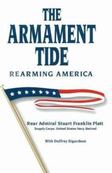 Paperback The Armament Tide: Rearming America Book
