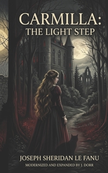 Carmilla: The Light Step