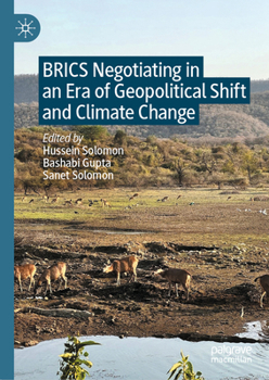 Hardcover BRICS Negotiating in an Era of Geopolitical Shift and Climate Change Book