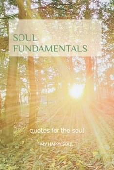Paperback Soul Fundamentals: Quotes for the soul Book