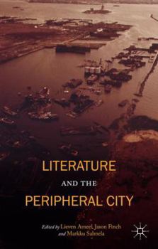 Hardcover Literature and the Peripheral City Book