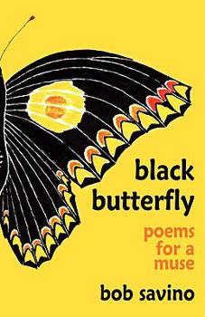 Paperback Black Butterfly: Poems for a Muse Book