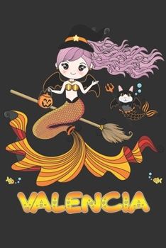 Valencia: Valencia Halloween Beautiful Mermaid Witch Want To Create An Emotional Moment For Valencia?, Show Valencia You Care With This Personal ... Very Own Planner Calendar Notebook Journal