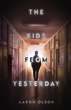 Paperback The Kids From Yesterday Book