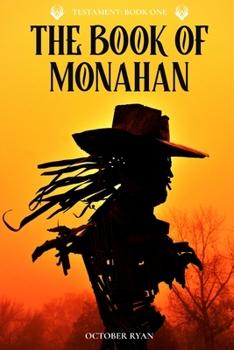 Paperback The Book of Monahan: Testament: Book One Book