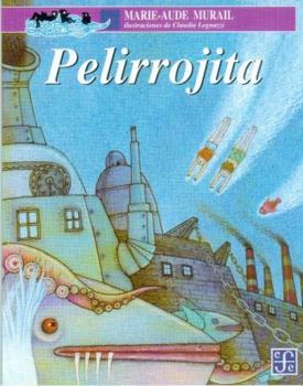 Paperback Pelirrojita = Little Red Hair [Spanish] Book