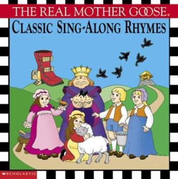 Board book The Real Mother Goose Classic Sing-Along Rhymes Book