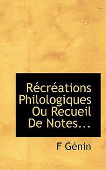 Paperback R Cr Ations Philologiques Ou Recueil de Notes... Book