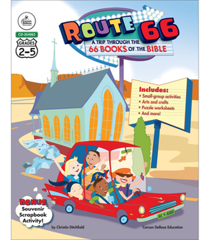 Paperback Route 66: A Trip Through the 66 Books of the Bible, Grades 2 - 5 Book