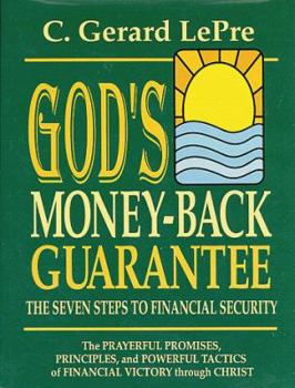 Hardcover God’s Money-Back Guarantee: The Seven Steps to Financial Security Book