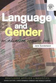 Language and Gender: An Advanced Resource Book - Book  of the Routledge Applied Linguistics