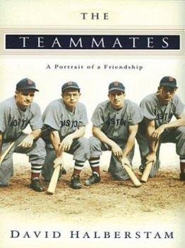 Hardcover The Teammates: A Portrait of a Friendship [Large Print] Book