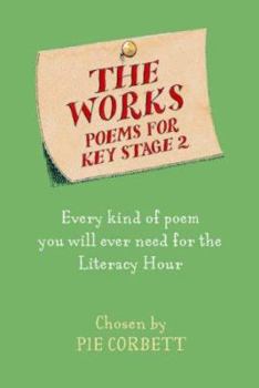 Paperback The Works: Every Kind of Poem You Will Ever Need for the Literacy Hour Book