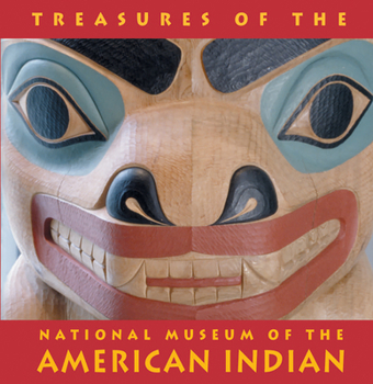 Hardcover Treasures of the National Museum of the American Indian: Smithsonian Institute Book