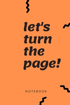 Let's turn the page: Daily Success, Motivation and Everyday Inspiration For Your Best Year Ever