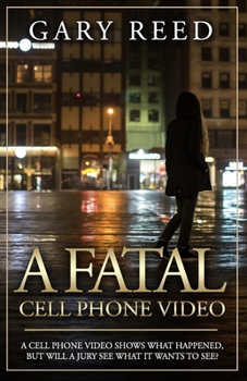 Paperback A Fatal Cell Phone Video Book