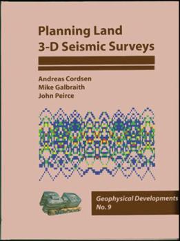 Hardcover Planning Land 3-D Seismic Surveys Book