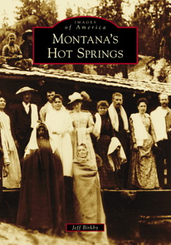 Paperback Montana's Hot Springs Book