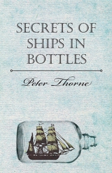 Paperback Secrets of Ships in Bottles Book