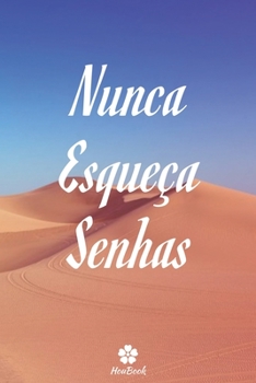 Nunca Esqueça Senhas: Um notebook perfeito para proteger todos os seus nomes de usuário e senhas (Portuguese Edition)