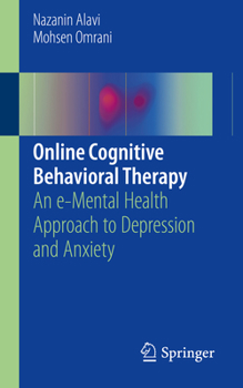 Paperback Online Cognitive Behavioral Therapy: An E-Mental Health Approach to Depression and Anxiety Book