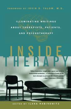 Paperback Inside Therapy: Illuminating Writings about Therapists, Patients, and Psychotherapy Book