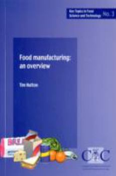 Paperback Food Manufacturing (Key Topics in Food Science & Technology) Book