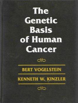 Hardcover The Genetic Basis of Human Cancer Book
