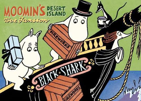 Moomin's Desert Island - Book #4 of the Moomin Comic Strip