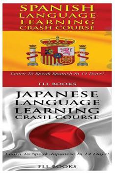 Paperback Spanish Language Learning Crash Course + Japanese Language Learning Crash Course Book