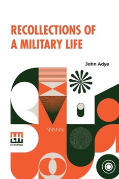 Paperback Recollections Of A Military Life Book