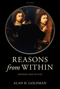 Paperback Reasons from Within: Desires and Values Book