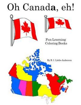 Paperback Oh Canada, eh! (Life Long Learning Coloring Books) Book