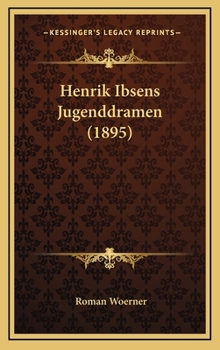 Hardcover Henrik Ibsens Jugenddramen (1895) [German] Book