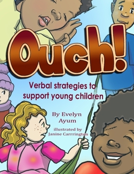Paperback Ouch!: Verbal Strategies to Support Young Children Book