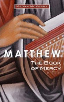 Paperback Matthew: The Book of Mercy Book