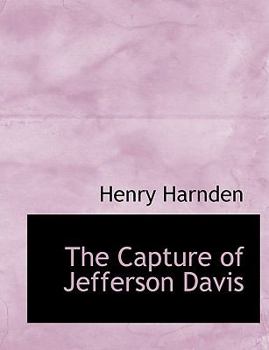 Paperback The Capture of Jefferson Davis Book