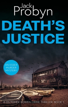 Hardcover Death's Justice: A Chilling Essex Murder Mystery Novel Book