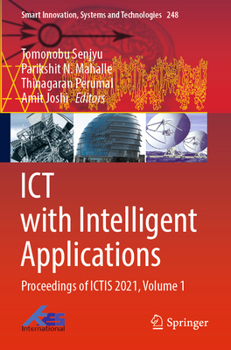 Paperback ICT with Intelligent Applications: Proceedings of Ictis 2021, Volume 1 Book