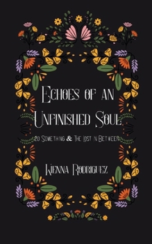 Paperback Echoes of an Unfinished Soul Book