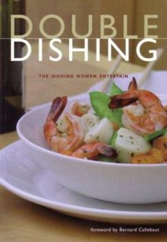 Paperback Double Dishing: Women Entertain Book