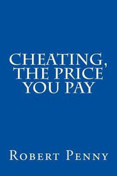 Paperback Cheating, the Price you Pay Book